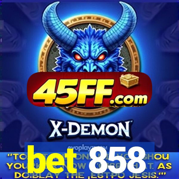 bet 858